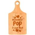 thumbnail image 1 of ThisWear Gift for Pop Remember Pop I Love You Paddle Shaped Bamboo Cutting Board, 1 of 2