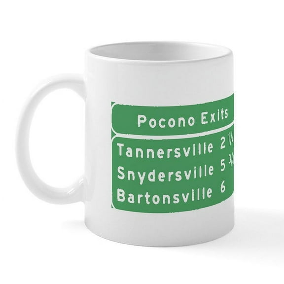 CafePress - Poconos T Shirts Exits Signs Mug - 11 oz Ceramic Mug - Novelty Coffee Tea Cup
