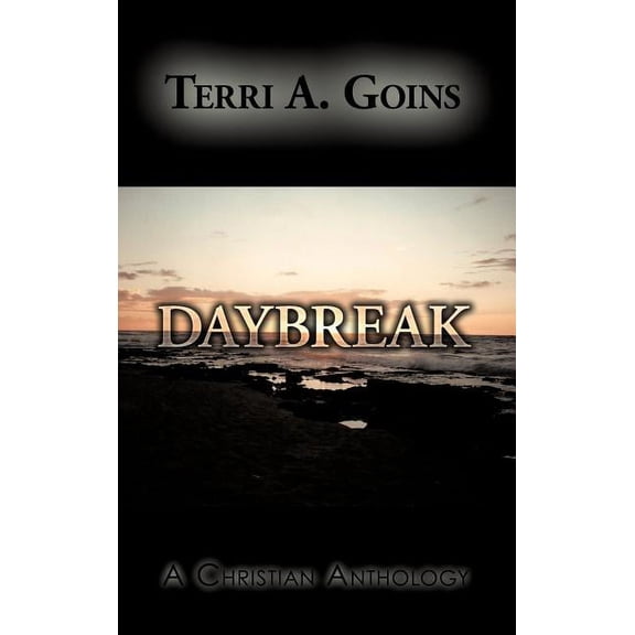 Daybreak : A Christian Anthology