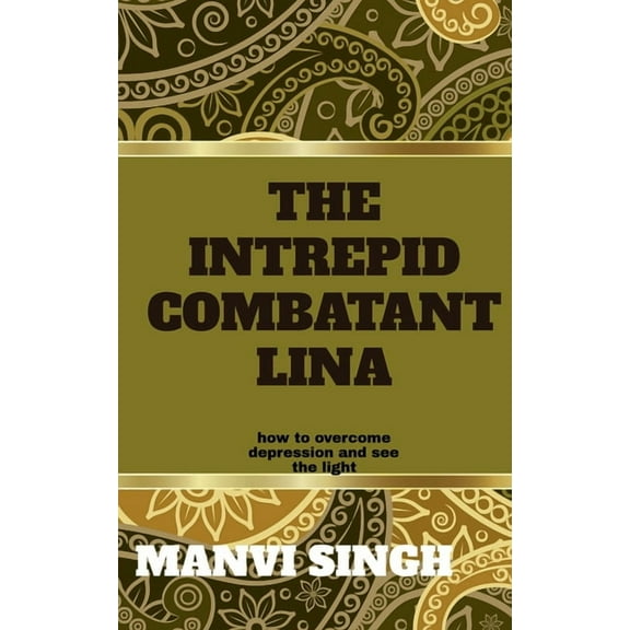 The Intrepid Combatant Lina, (Paperback)