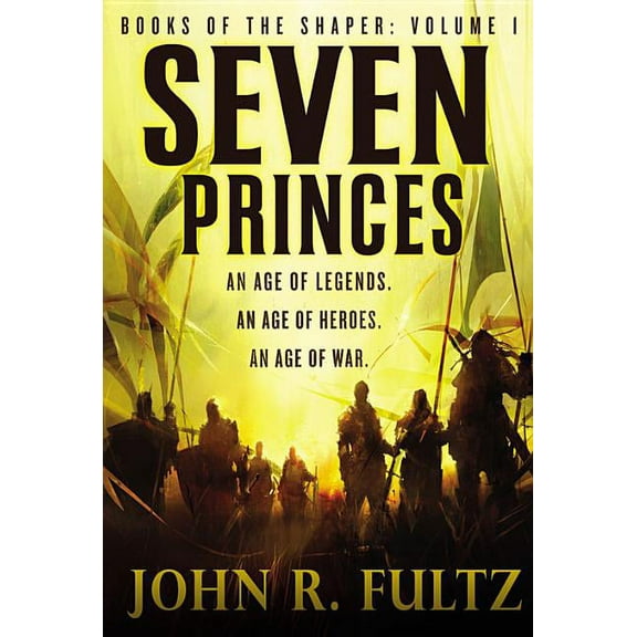 Books of the Shaper Seven Princes, Book 1, (Paperback)