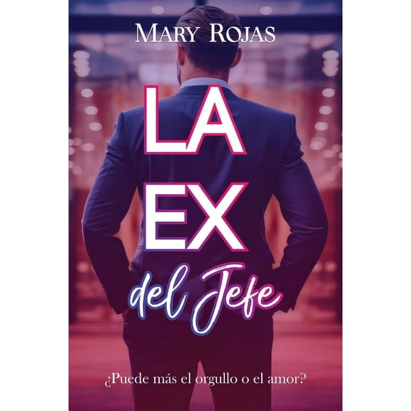 La ex del jefe, (Paperback)