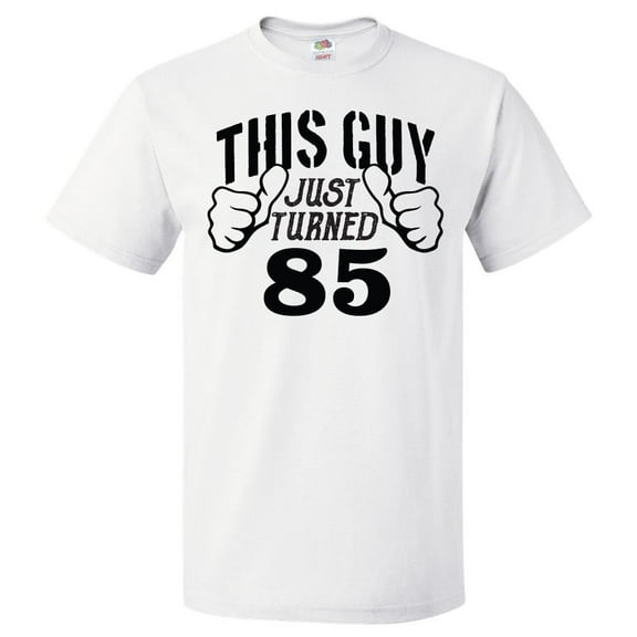 85th Birthday Gift For 85 Year Old This Guy Turned 85 T Shirt Gift