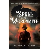 Spell of the Wordsmith, (Paperback)