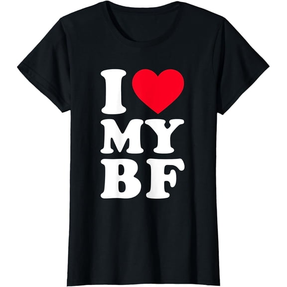 I Love My Boyfriend Shirt I Heart My Boyfriend Shirt BF T-Shirt