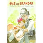 Gus and Grandpa (Paperback) by Claudia Mills