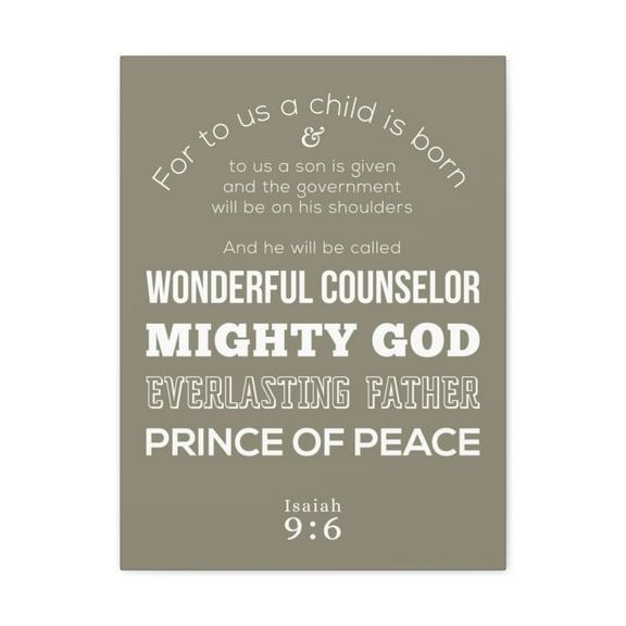 Scripture Walls Isaiah 9:6 For To Us A Child Is Born Bible Verse Canvas Christian Wall Art Ready to Hang Unframed