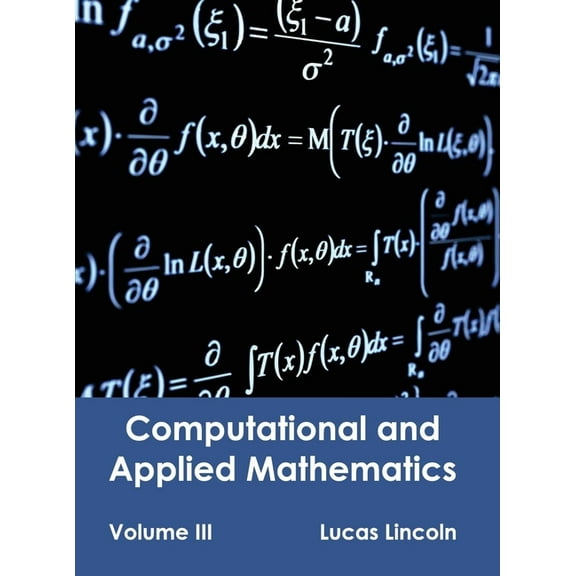 Computational and Applied Mathematics: Volume III, (Hardcover)