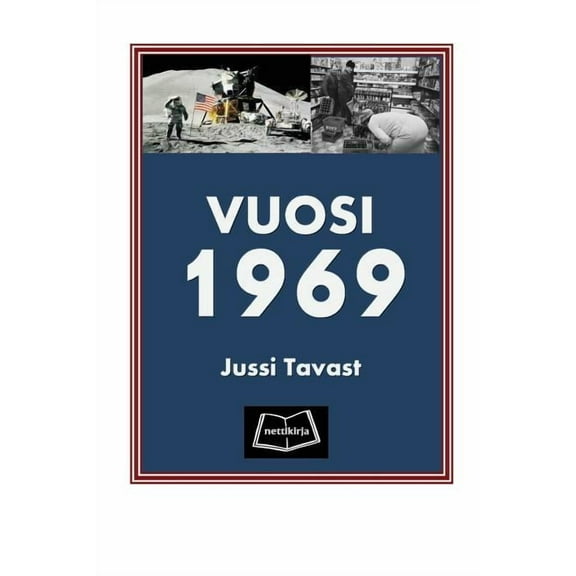 Vuosi 1969, (Paperback)