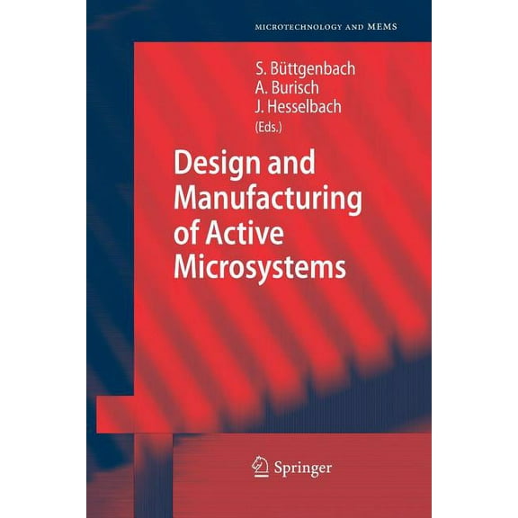 Microtechnology and Mems Design and Manufacturing of Active Microsystems, (Paperback)