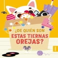 thumbnail image 1 of Libro Descubre Sonidos Divertidos, ¿de Quien Son Estas Tiernas Orejas? Pasta Dura, Autor Marine Fleury, Editorial Auzou, 1 of 4