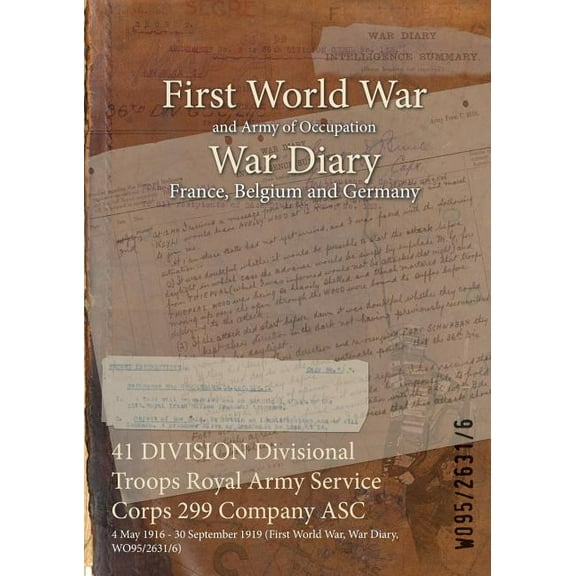41 Division Divisional Troops Royal Army Service Corps 299 Company Asc
