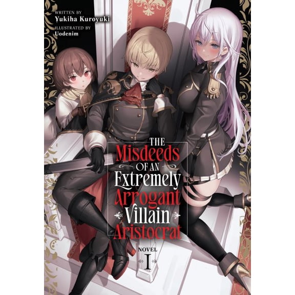 Pre-Owned The Misdeeds of an Extremely Arrogant Vi The Misdeeds of an Extremely Arrogant Villain Aristocrat (Light Novel) Vol. 1, (Paperback)