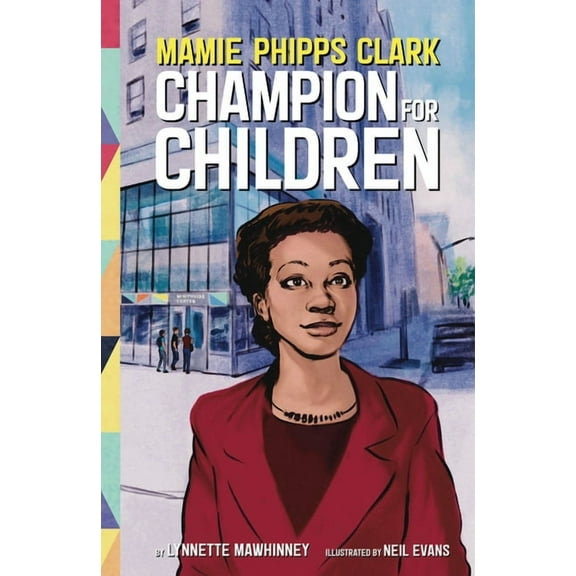 Extraordinary Women in Psychology Mamie Phipps Clark, Champion for Children, (Hardcover)