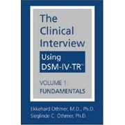 The Clinical Interview Using DSM-IV-TR, Vol. 1: Fundamentals, Used [Hardcover]