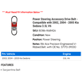 thumbnail image 2 of Power Steering Accessory Drive Belt - Compatible with 2002, 2004 - 2005 Kia Sedona 3.5L V6, 2 of 2