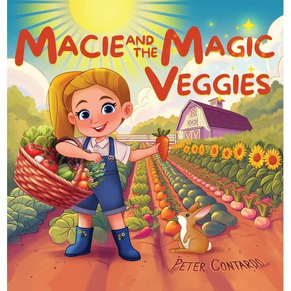 Macie and the Magic Veggies, (Hardcover)