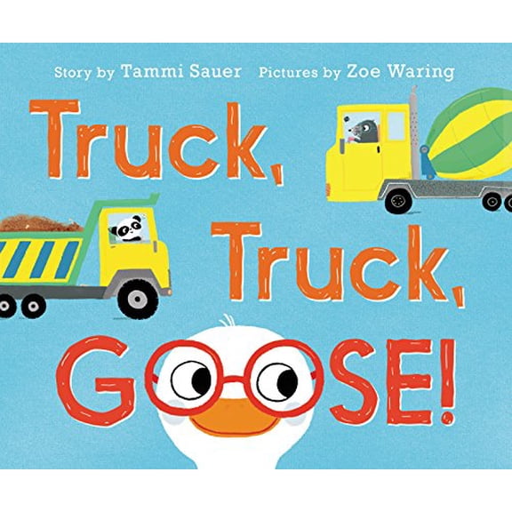 Pre-Owned Truck, Truck, Goose! (Board book) 0062421549 9780062421548
