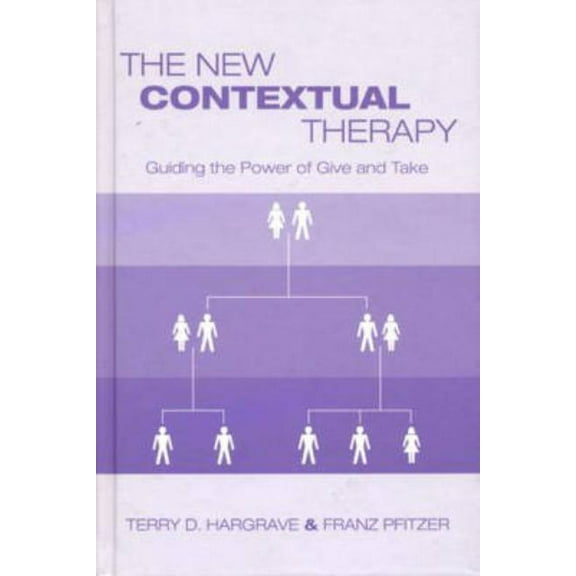 The New Contextual Therapy, (Hardcover)