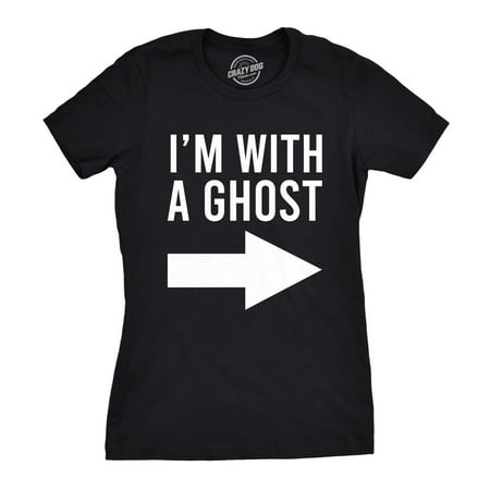 Womens I'm With A Ghost Tshirt Funny Halloween Costume