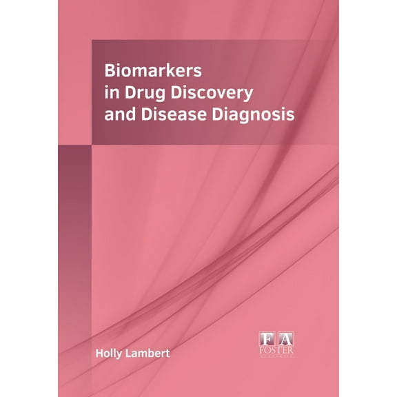 Biomarkers in Drug Discovery and Disease Diagnosis, (Hardcover)