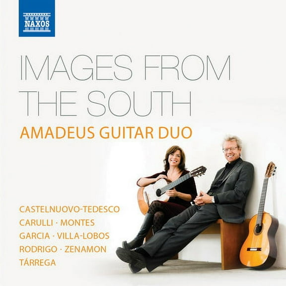 Castelnuovo-Tedesco / Amadeus Guitar Duo - Images from the South - Music & Performance - CD