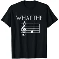 thumbnail image 1 of What the Musical Note Music Humor Unisex T-Shirt FG00827, up to Size 5XL, 1 of 4