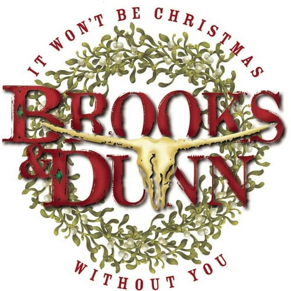 Brooks & Dunn - It Won't Be Christmas Without You - Music & Performance - CD