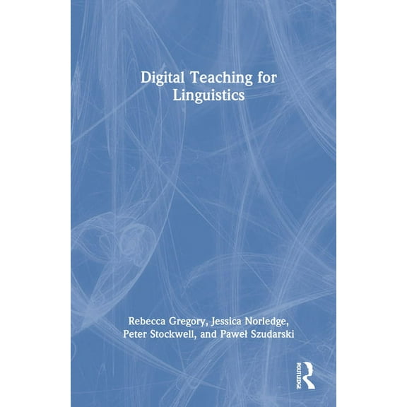 Digital Teaching for Linguistics, (Hardcover)