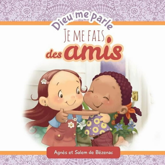 Dieu Me Parle Dieu me parle d'amitié: Faire de nouveaux amis, (Paperback)