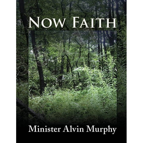 Now Faith (Paperback)