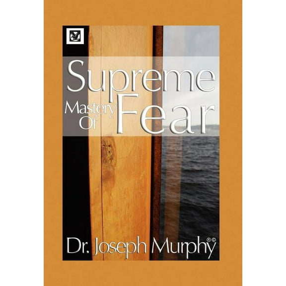 Supreme Mastery of Fear (Hardcover)