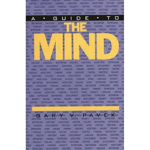 A Guide to the Mind, (Paperback)