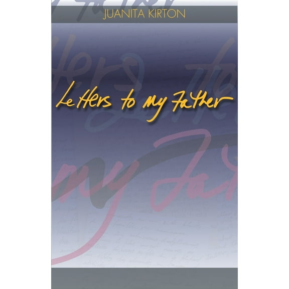 Letters to My Father