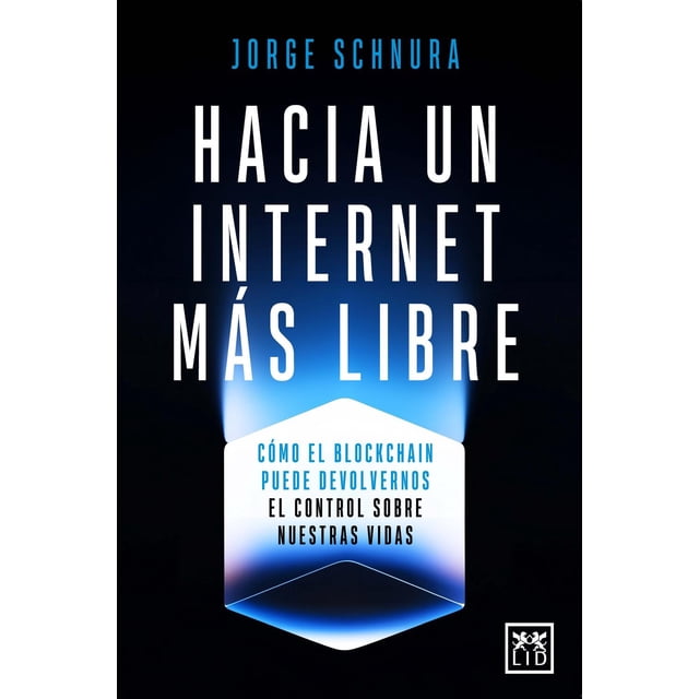 Hacia un internet más libre, de Schnura Jorge, Almuzara