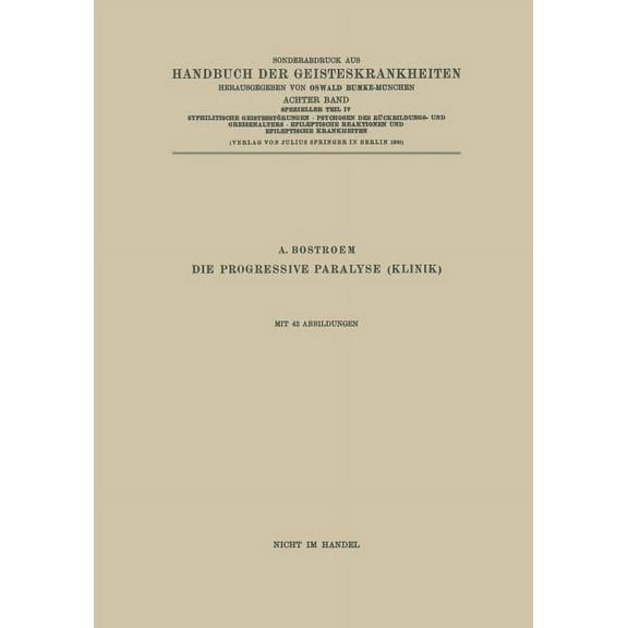 Syphilitische Geistesstörungen - Psychosen Des Rückbildungs- Und Greisenalters - Epileptische Reaktionen Und Epileptisch, (Paperback)