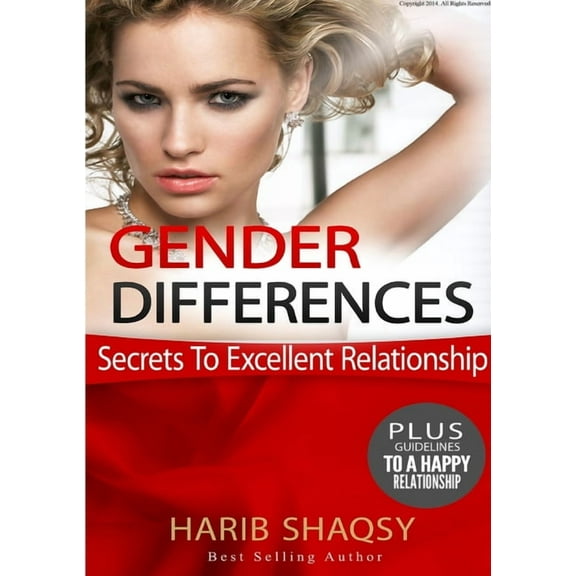 Gender Differences, Secrets To Excellent Relationship, (Paperback)