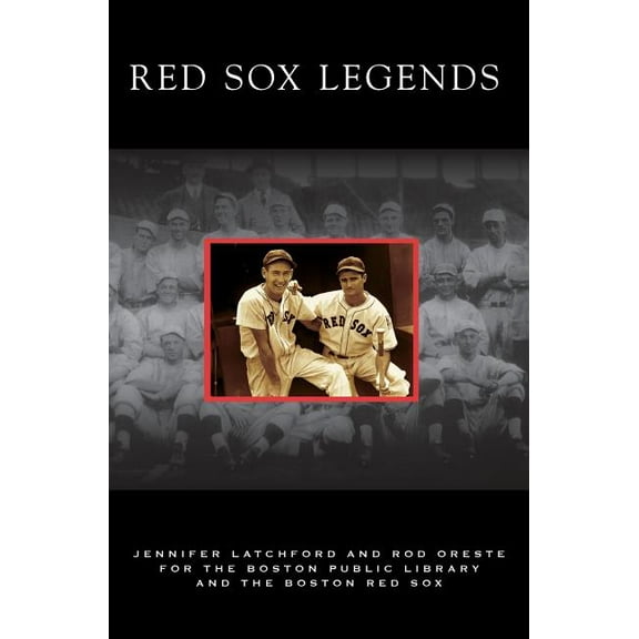 Red Sox Legends (Hardcover)