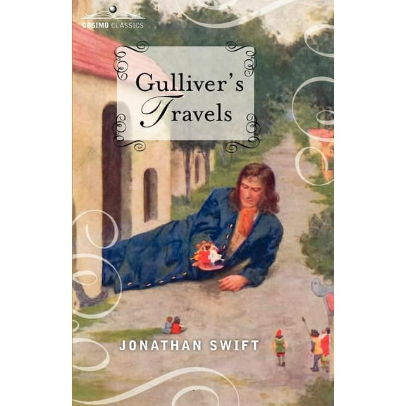 Gulliver's Travels: Into Several Remote Nations of the World, in Four Parts, (Paperback)