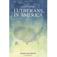 thumbnail image 2 of Lutherans in America: A New History, (Paperback), 2 of 2