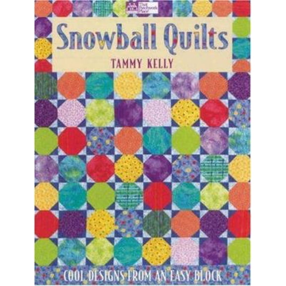 Pre-Owned Snowball Quilts: Cool Designs from an Easy Block (Paperback) 1564776964 9781564776969