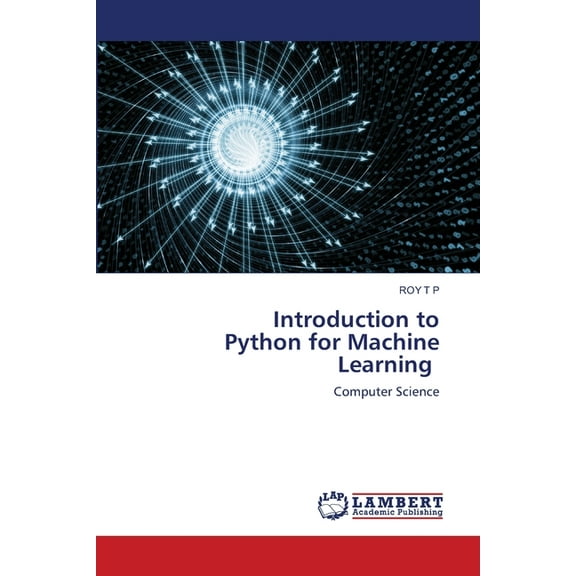 Introduction to Python for Machine Learning, (Paperback)