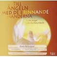 thumbnail image 2 of La Cappella - Till Angel Med Dom Brinnanade Ha - Music & Performance - CD, 2 of 2