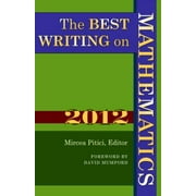 The Best Writing on Mathematics [Paperback - Used]