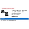 thumbnail image 2 of Auxiliary Fan Assembly - Compatible with 2007 - 2009, 2011 - 2012 Mercedes-Benz SL550 2008, 2 of 2