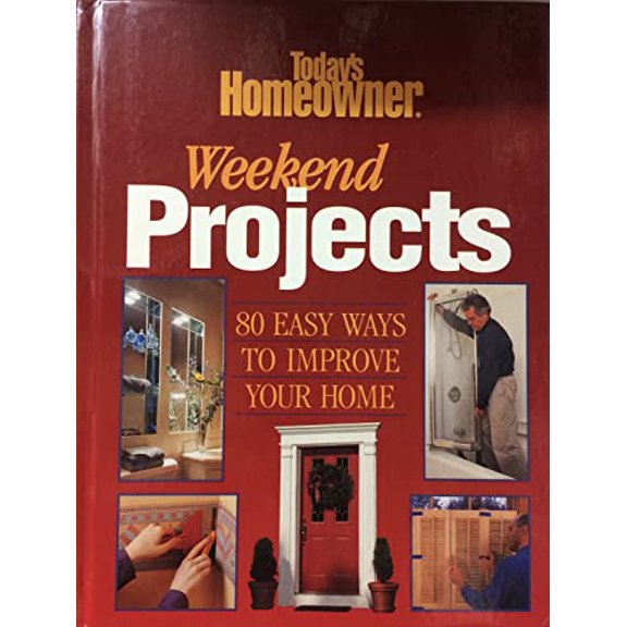 Pre-Owned Weekend Projects: Easy Ways to Improve Your Home, 9780865737785, 0865737789, Paperback,