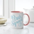 thumbnail image 4 of CafePress - Bride Squad Script Blue - 11 oz Ceramic Mug - Novelty Coffee Tea Cup, 4 of 4