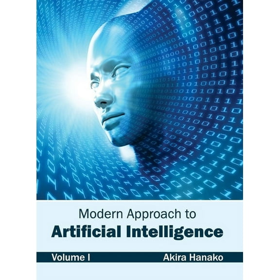Modern Approach to Artificial Intelligence: Volume I, (Hardcover)