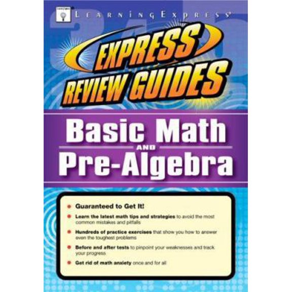 Pre-Owned Express Review Guide: Basic Math and Pre-Algebra (Paperback) 1576855937 9781576855935
