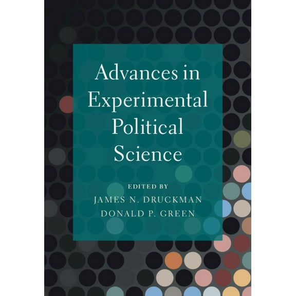 Advances in Experimental Political Science, (Hardcover)